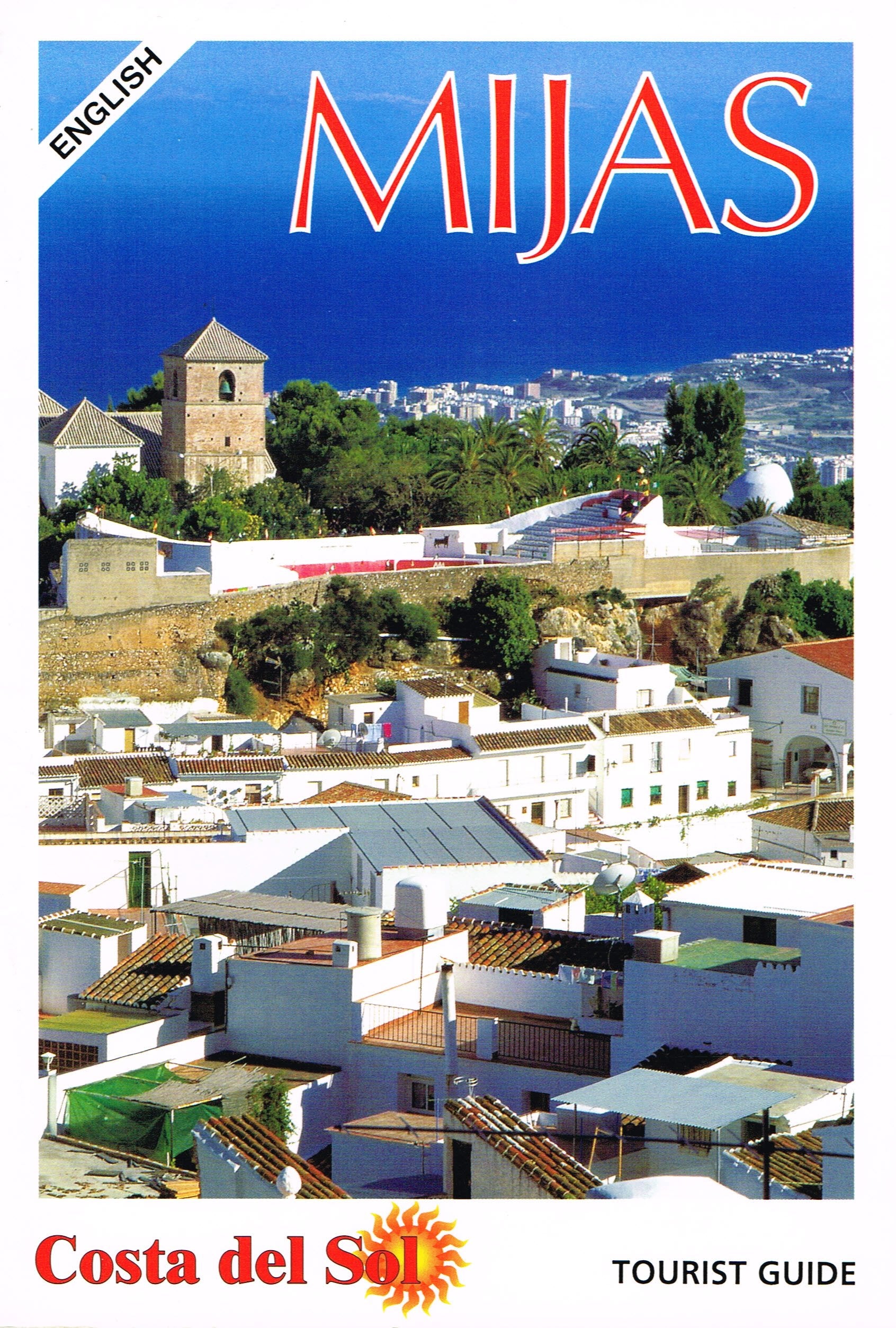 Mijas : Costa Del Sol : English Text : Books