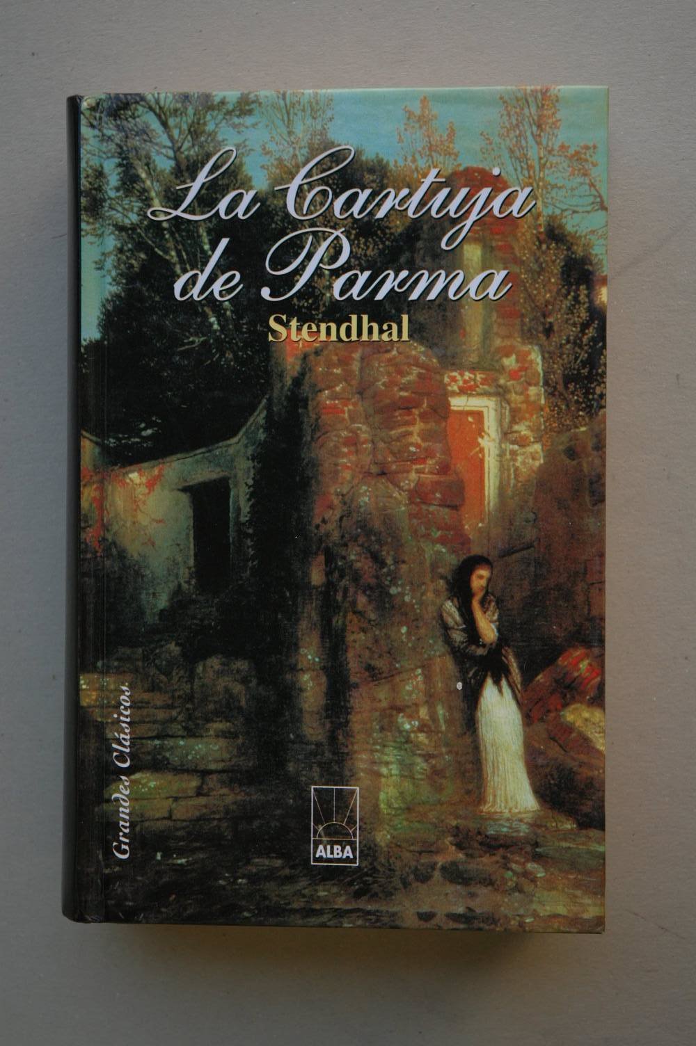 Cartuja de parma, la (Grandes Clasicos) Books