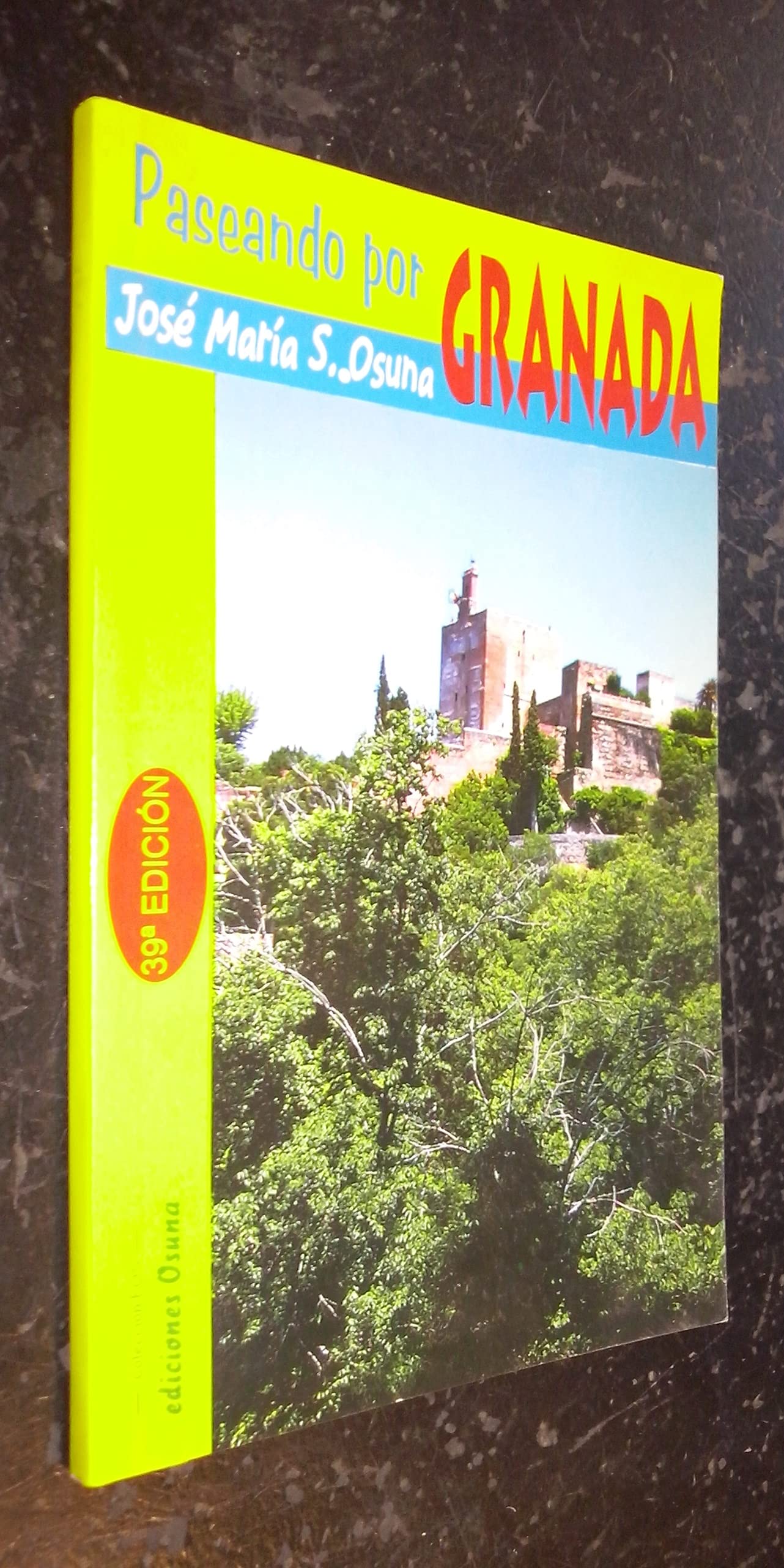 Paseando por Granada (Coleccio?n EOS) (Spanish Edition) Books
