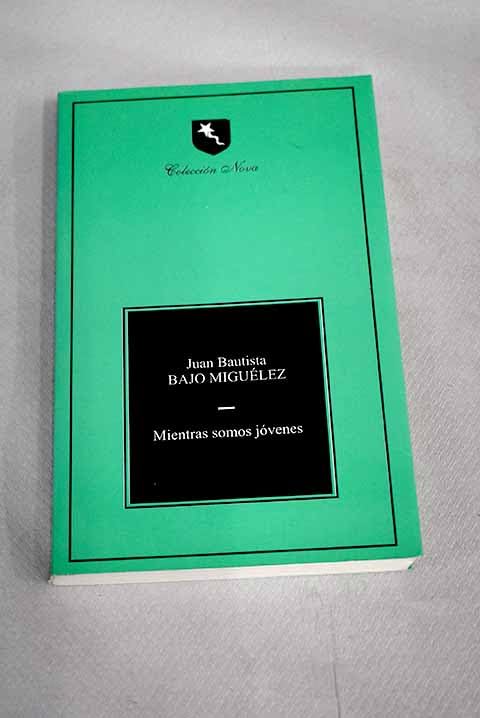 Mientras somos jóvenes Books