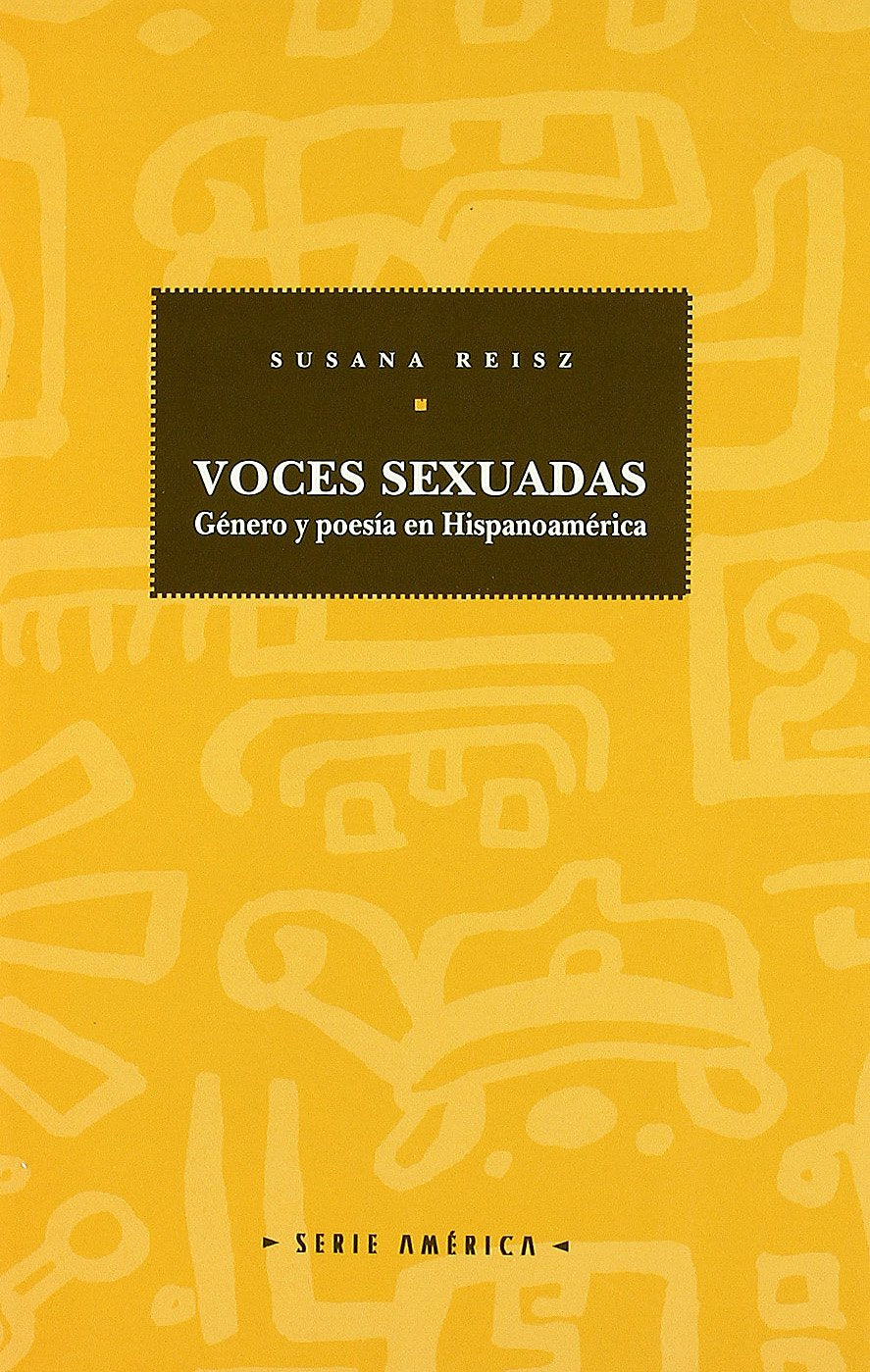 Voces sexuadas.: Género y poesía en Hispanoamérica book