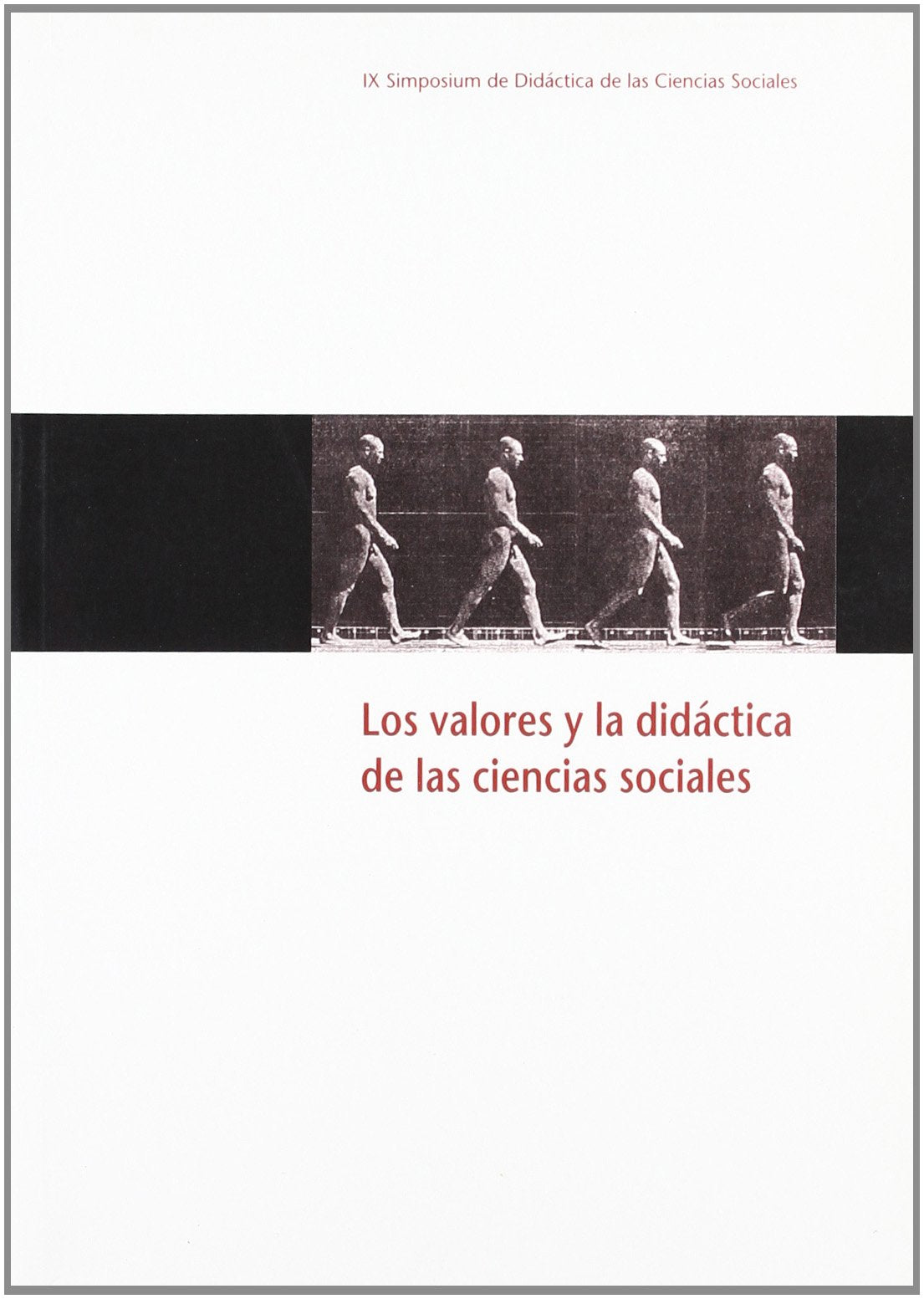 Los valores y la didáctica de las ciencias sociales. book