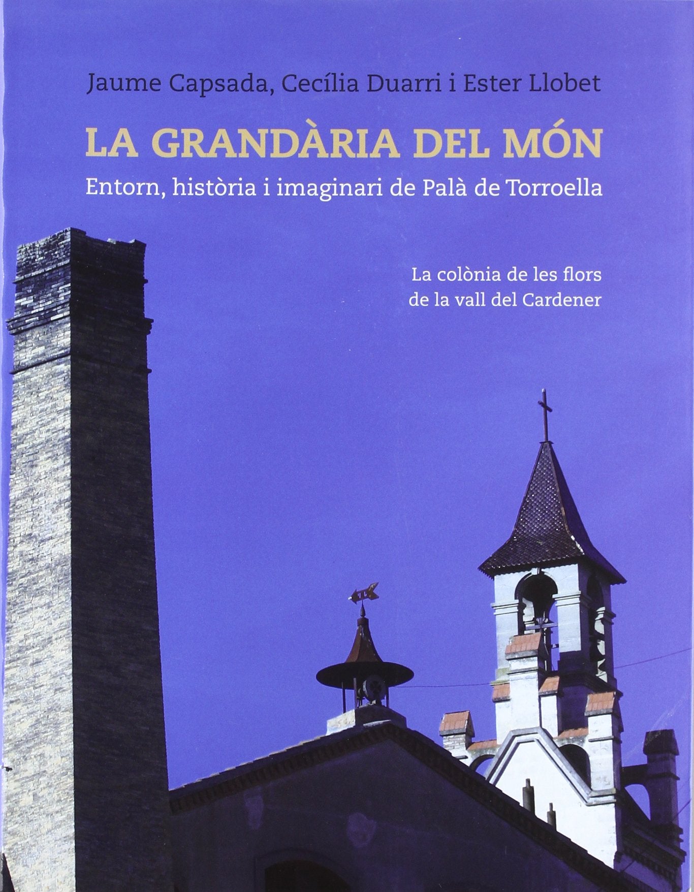 La grandària del món : entorn, història i imaginari de Palà de Torroella Social Sciences