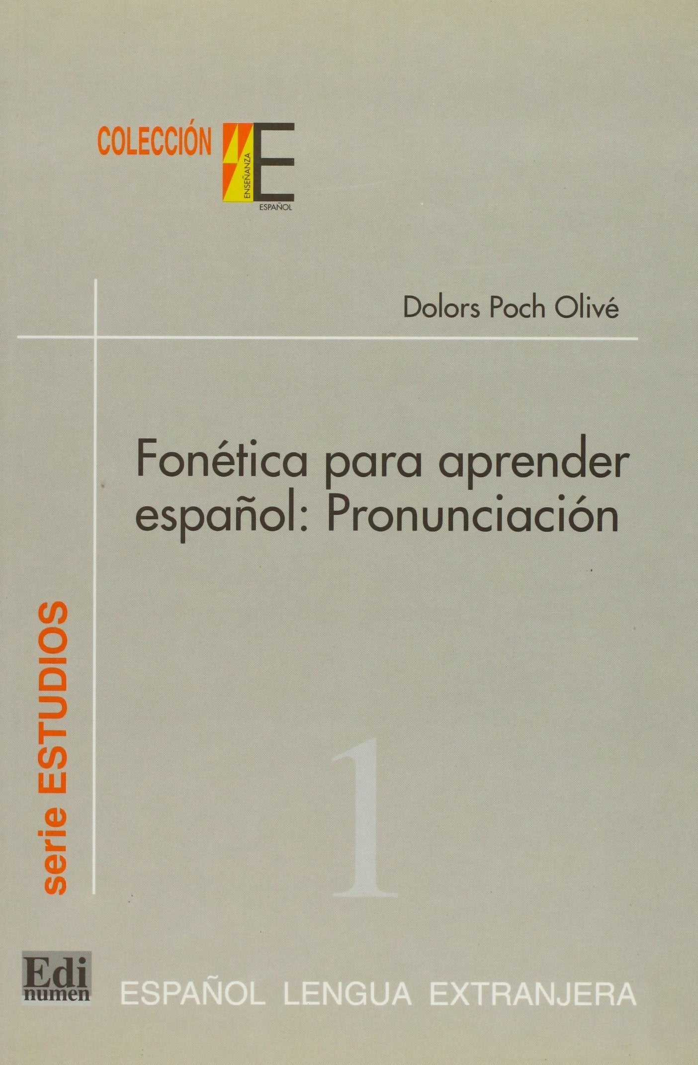Fonética para aprender español (Estudios y recursos, Band 0) Foreign Languages ​​& Dictionaries