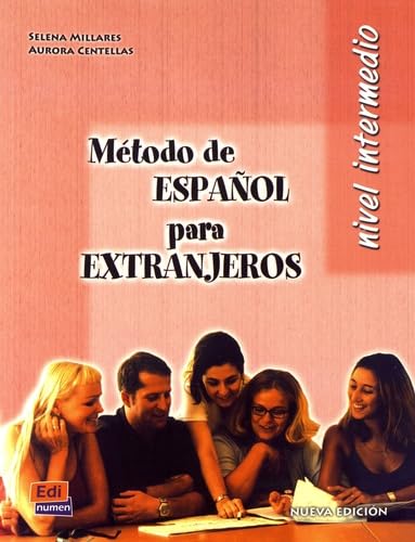 Método de español para extranjeros, nivel intermedio: Student Book (Metódo español para extranjeros) Foreign Languages ​​& Dictionaries