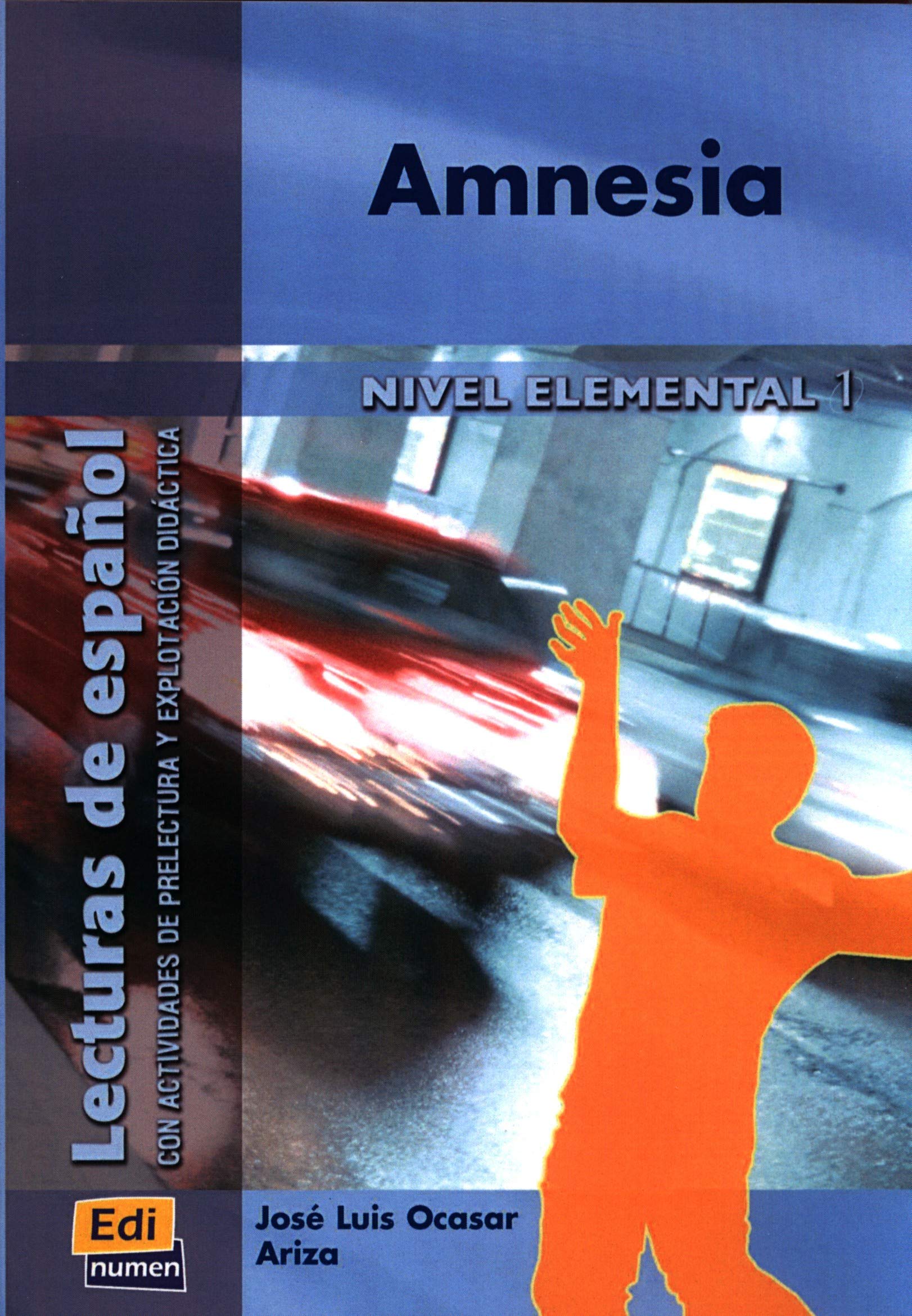 Amnesia: Con explotacion didactica. Nivel elemental I (Lecturas de español para jóvenes y adult) Foreign Languages ​​& Dictionaries