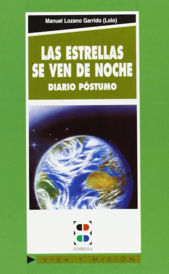 Las estrellas se ven de noche: Diario póstumo book