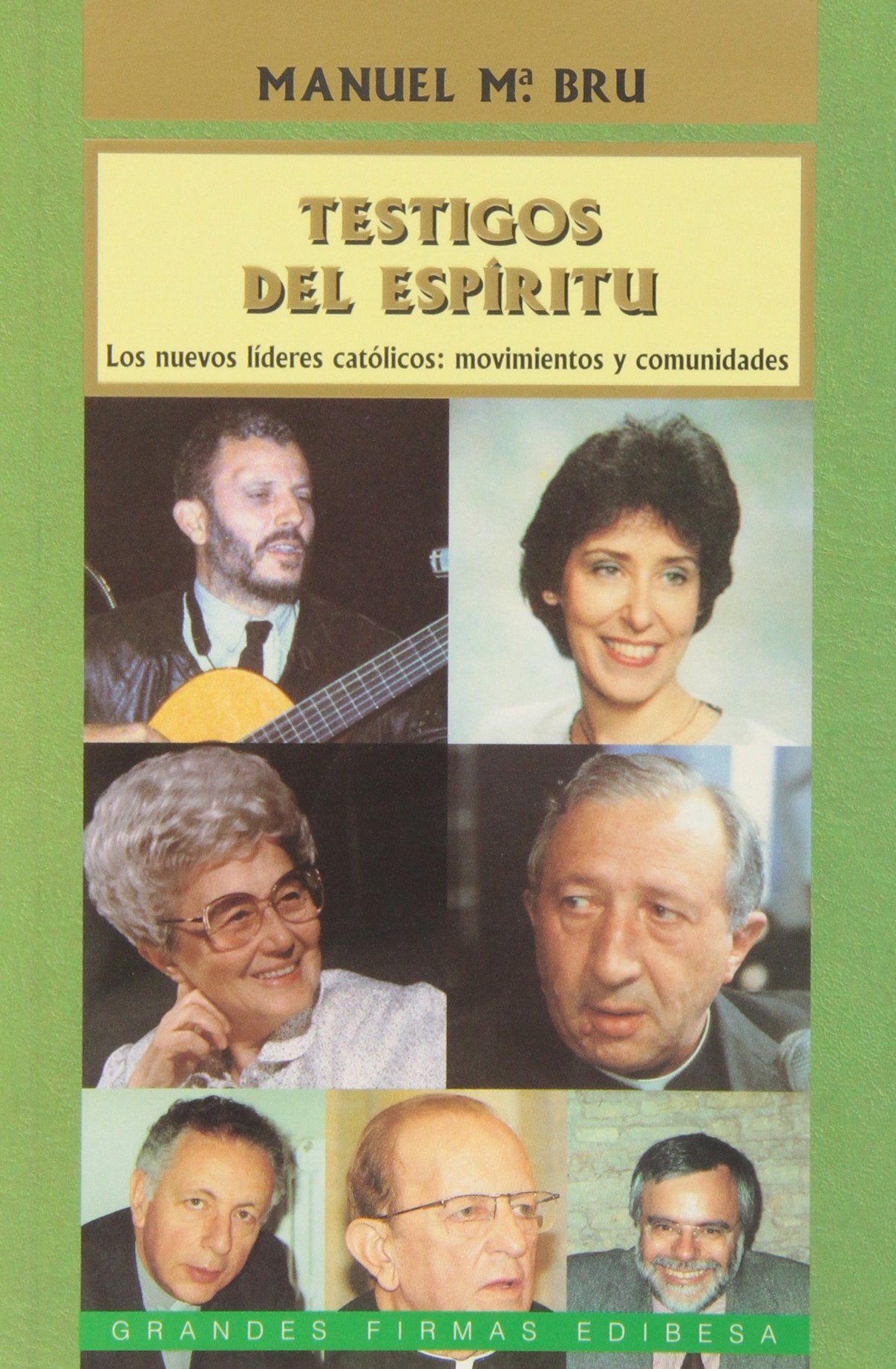 Testigos del Espíritu: Los nuevos líderes católicos book