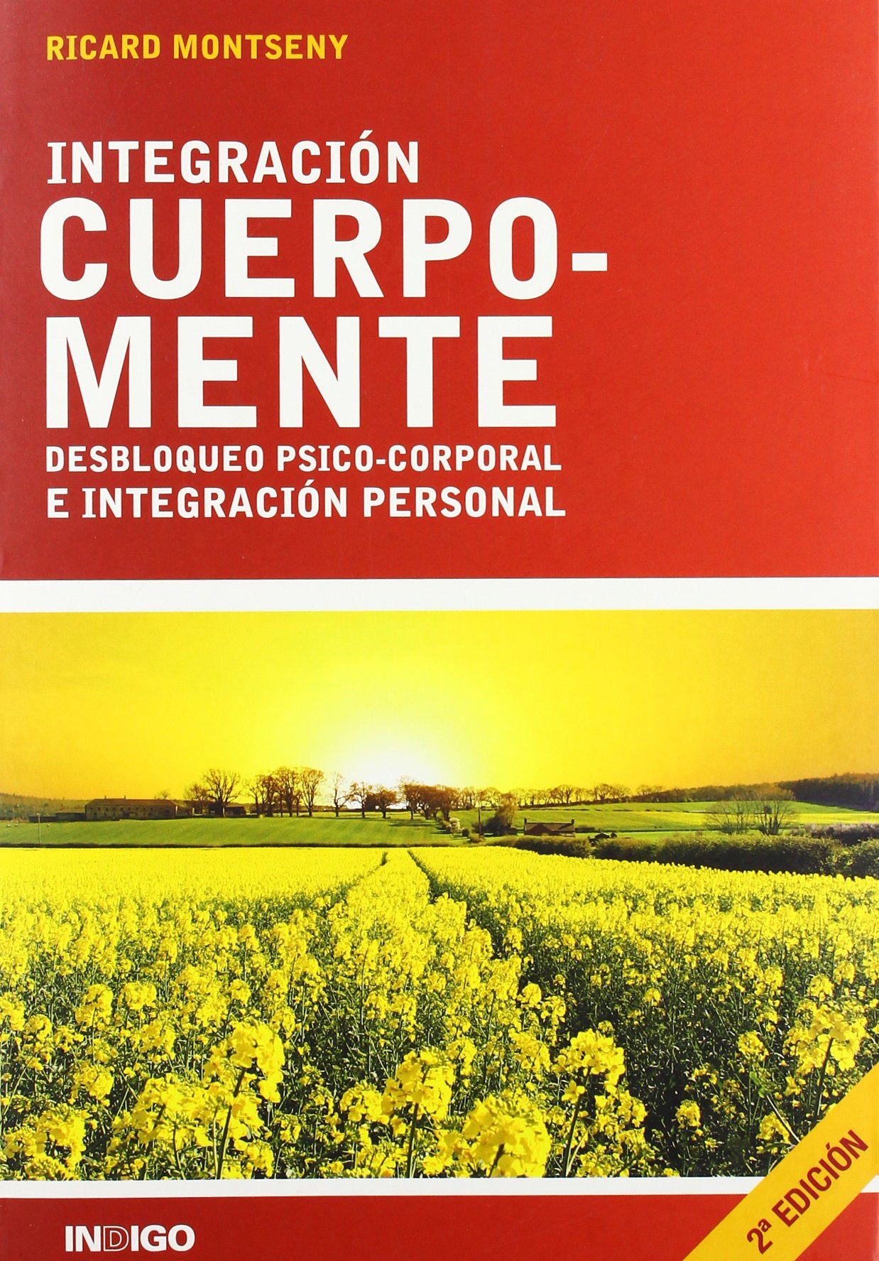 Integración cuerpo-mente : desdoble psíco-corporal e integración corporal Leisure, Home & Garden
