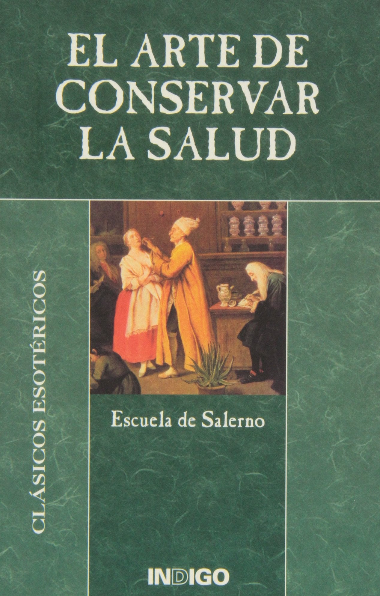 Arte De Conservar La Salud, El book
