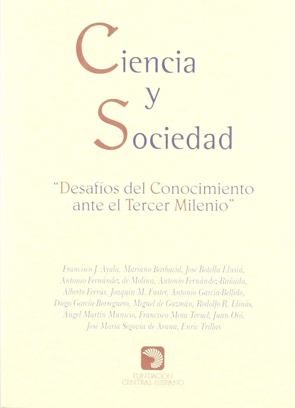 Desafíos del conocimiento ante el tercer milenio Essays & Short Stories