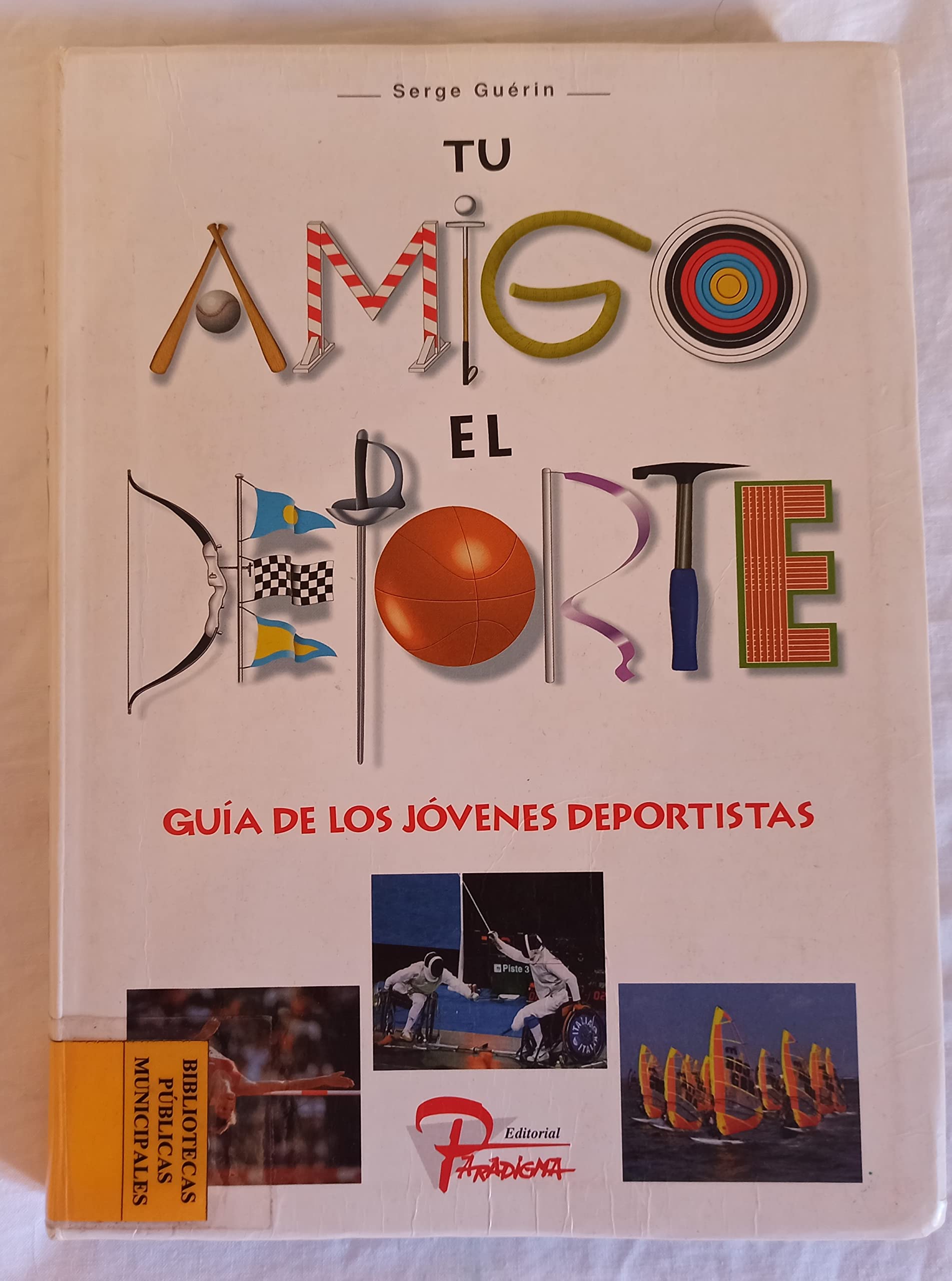 Tu amigo el deporte. guia de los jovenes deportistas Books