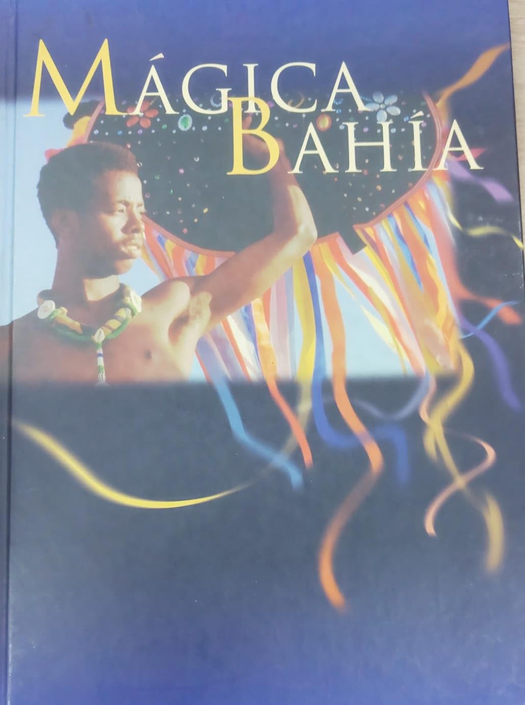 Magica Bahia =: Magica Bahia (Casa de palavras) (Portuguese Edition) book
