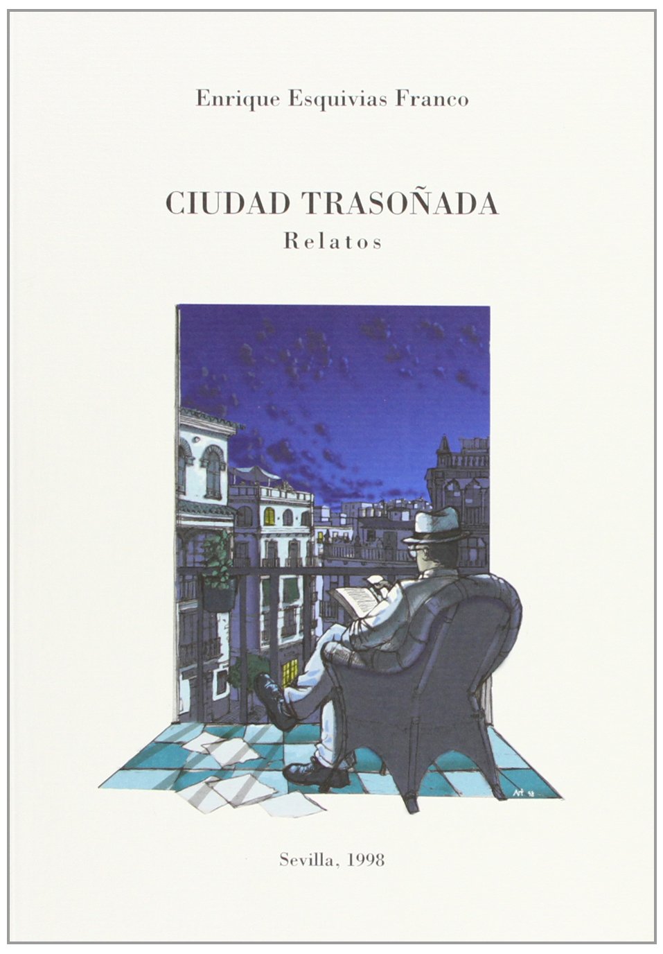 Ciudad trasoñada: Relatos (Coleccion Literaria, Band 14) Social Sciences