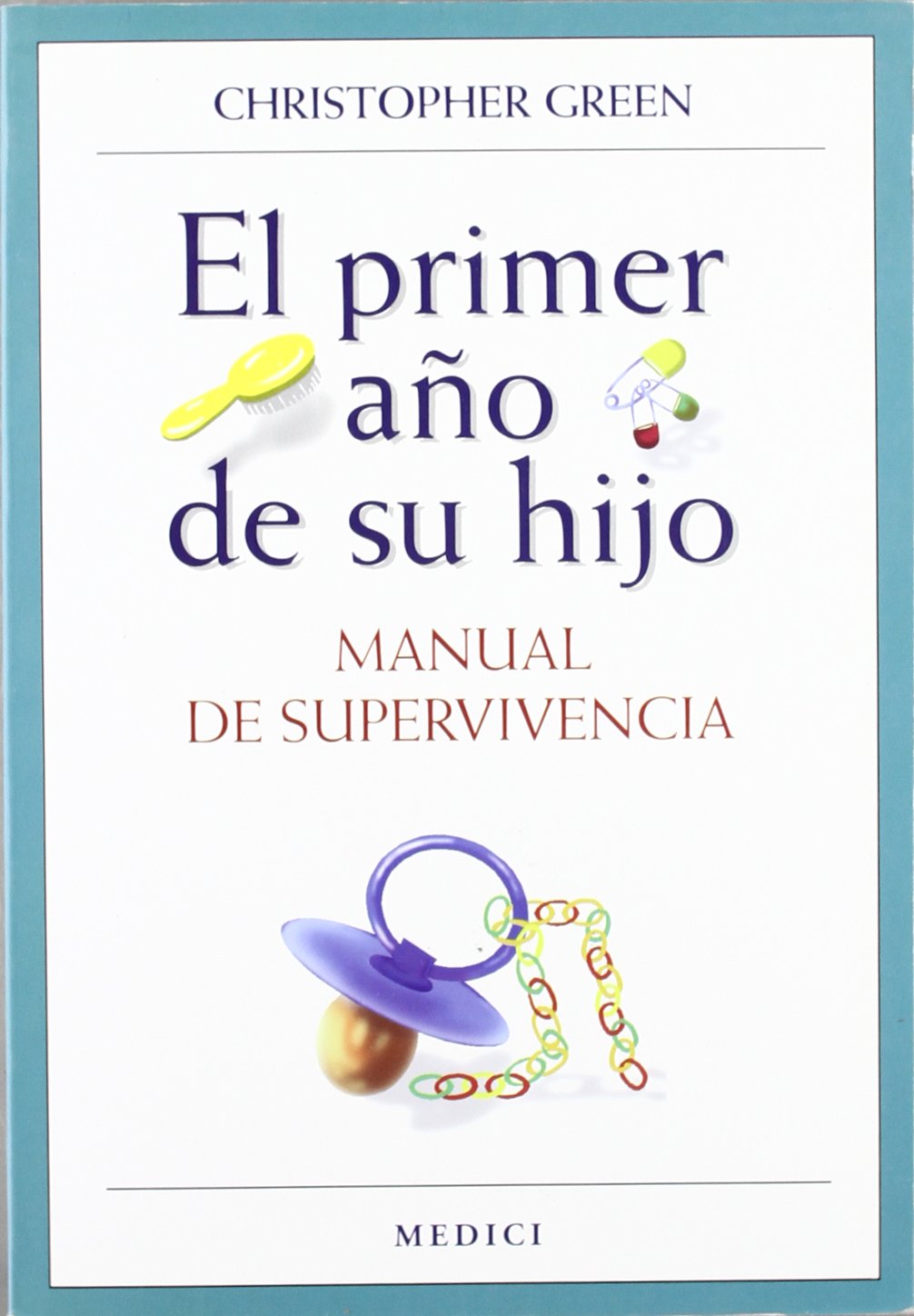 **EL PRIMER AÑO DE SU HIJO: BABIES (FUERA DE CATALOGO) Books