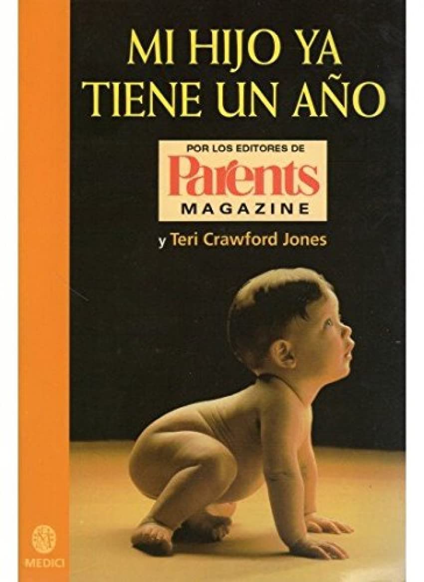 MI HIJO YA TIENE UN AÑO book