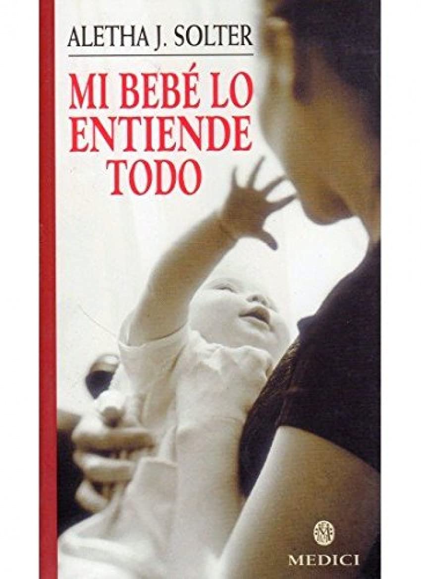 Mi bebé lo entiende todo (MADRE Y BEBÉ) Parents & Children