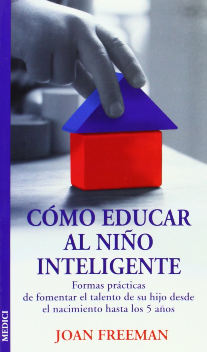 Cómo educar al niño inteligente (NIÑOS Y ADOLESCENTES) Books