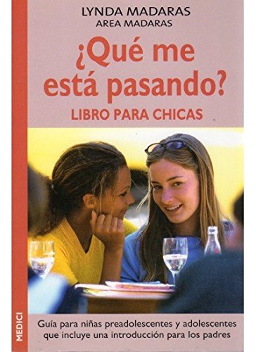 ¿Qué me está pasando? : libro para chicas (NIÑOS Y ADOLESCENTES) Books