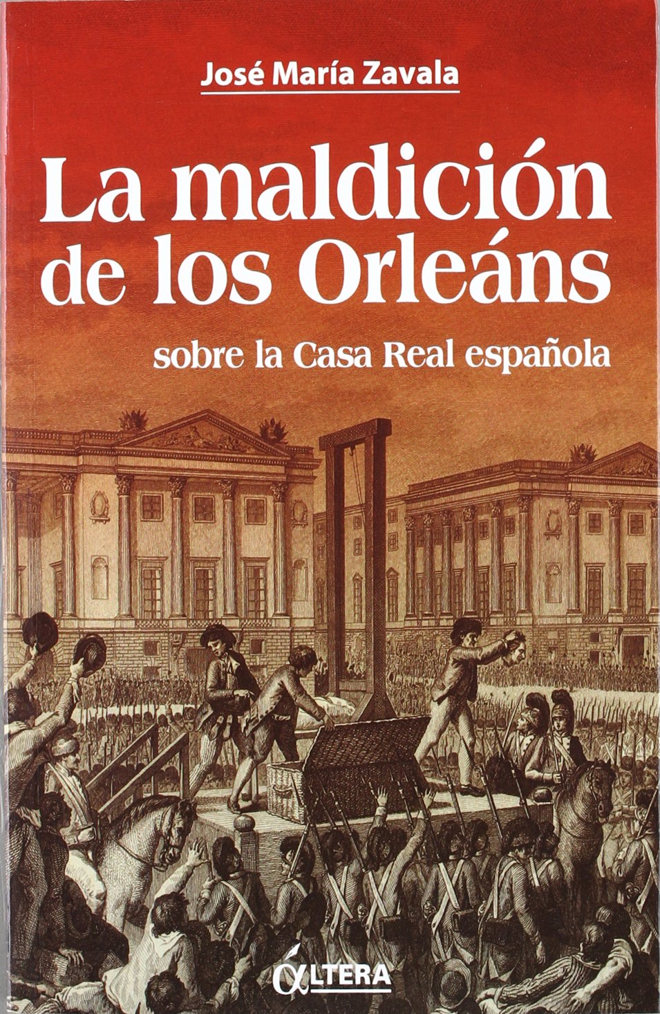 La maldición de los Orleáns : sobre la casa real española book
