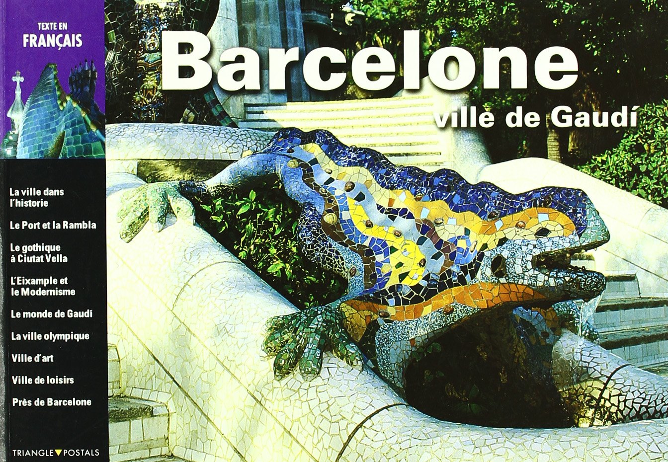 Barcelone, ville de Gaudí Social Sciences