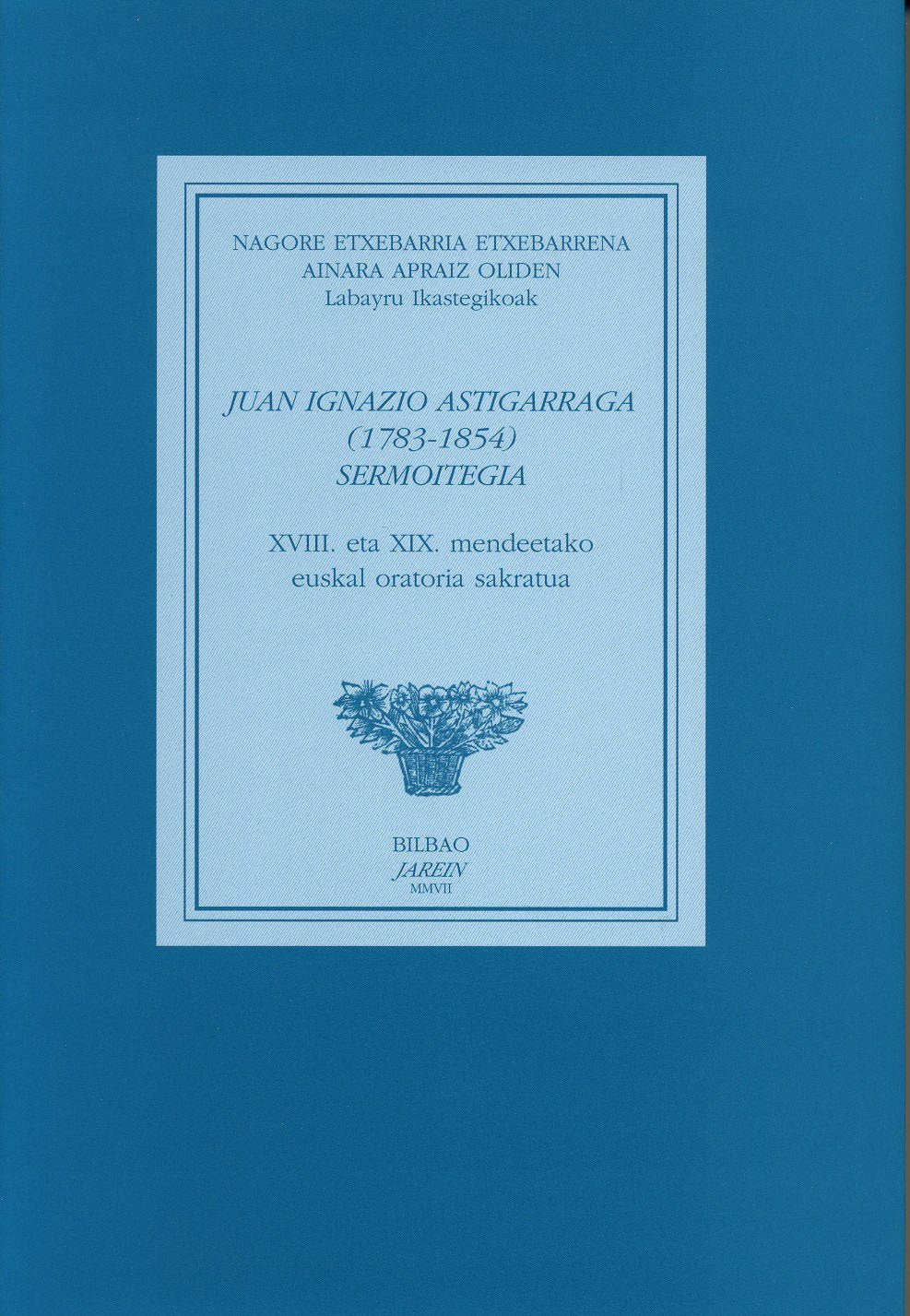 Juan Ignazio Astigarraga Sermoitegia (1783-1854) (Jarein) Books