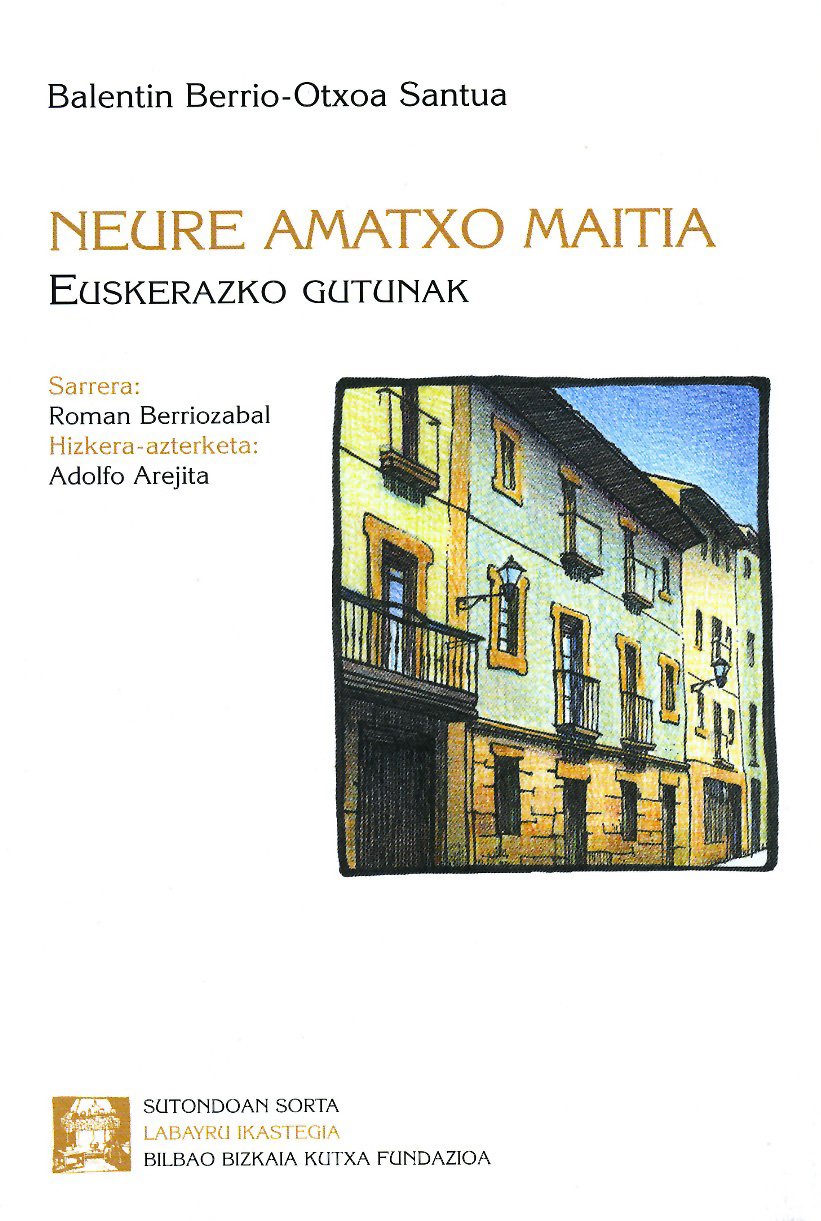 Neure Amatxo Maitia - Euskerazko Gutunak (Sutondoan) Books