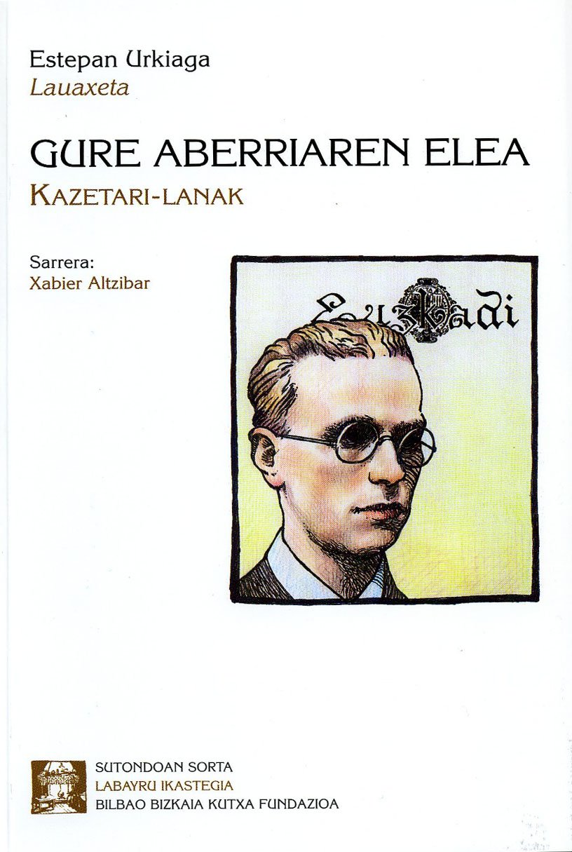Gure Aberriaren Elea - Kazetari-Lanak (Sutondoan) Books