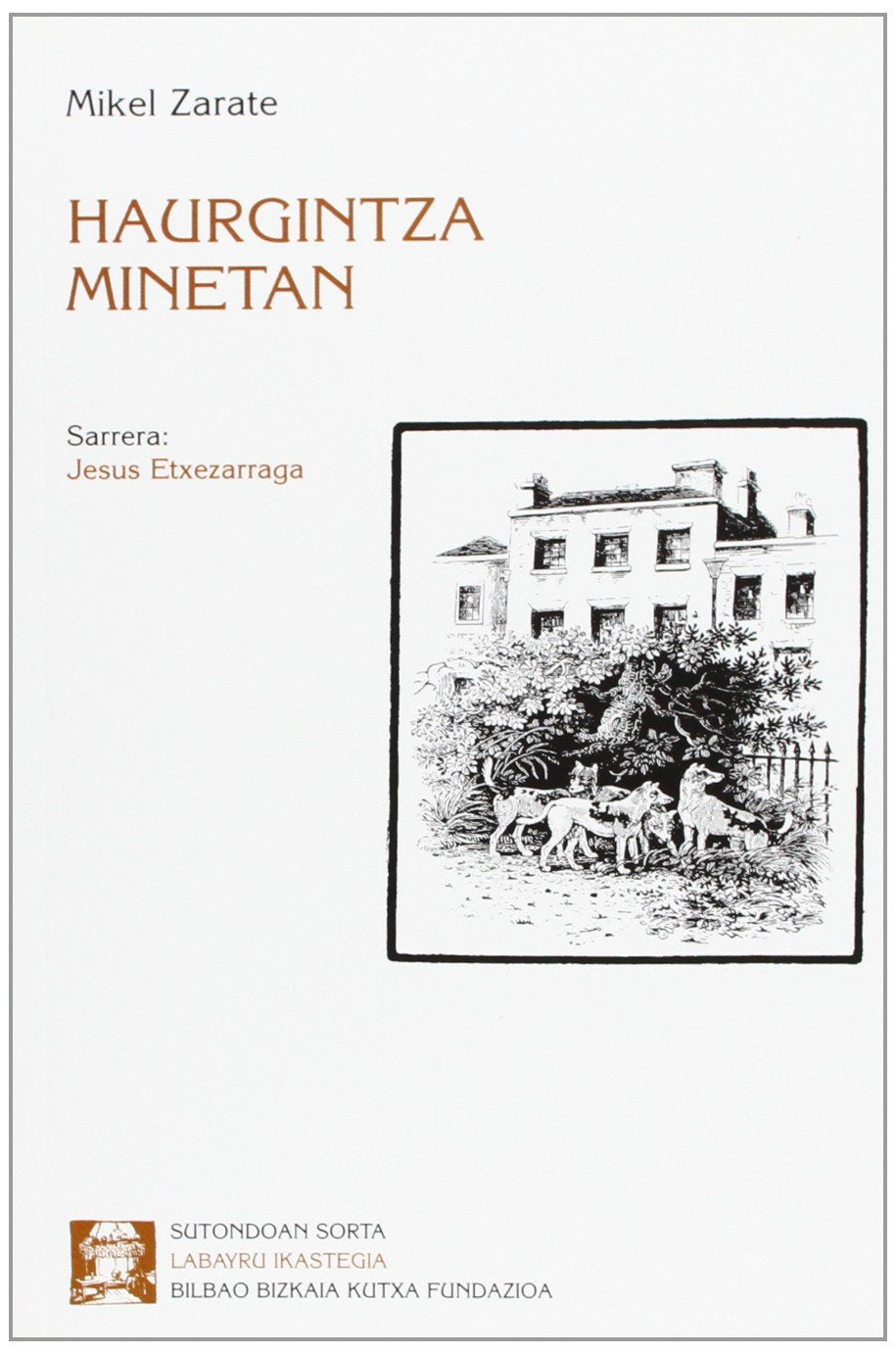 Haurgintza Minetan (Sutondoan) Books