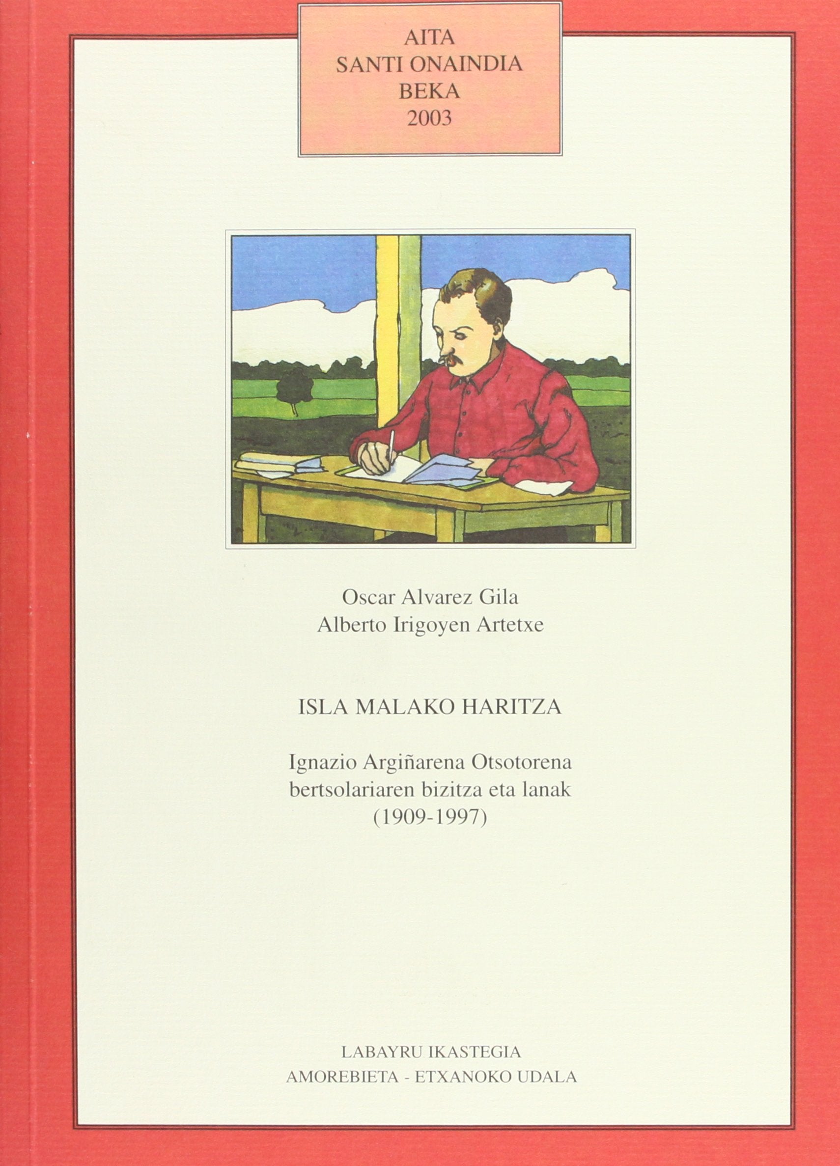 Isla Malako Haritza (+cd) (Aita Santi Onaindia Bekak) Books