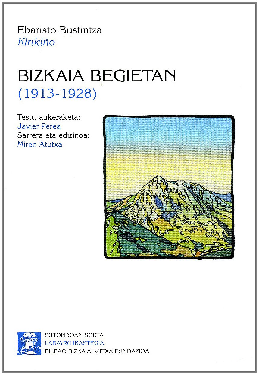 Bizkaia Begietan (1913-1928) (Sutondoan) Books