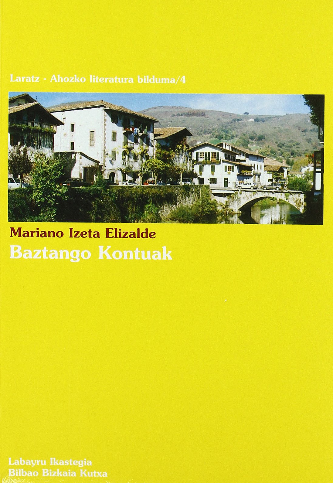 Baztango Kontuak (Laratz-Ahozko Literatura Bildu) Books
