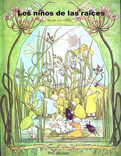Los Ninos De Las Raices / The Children from of Roots book