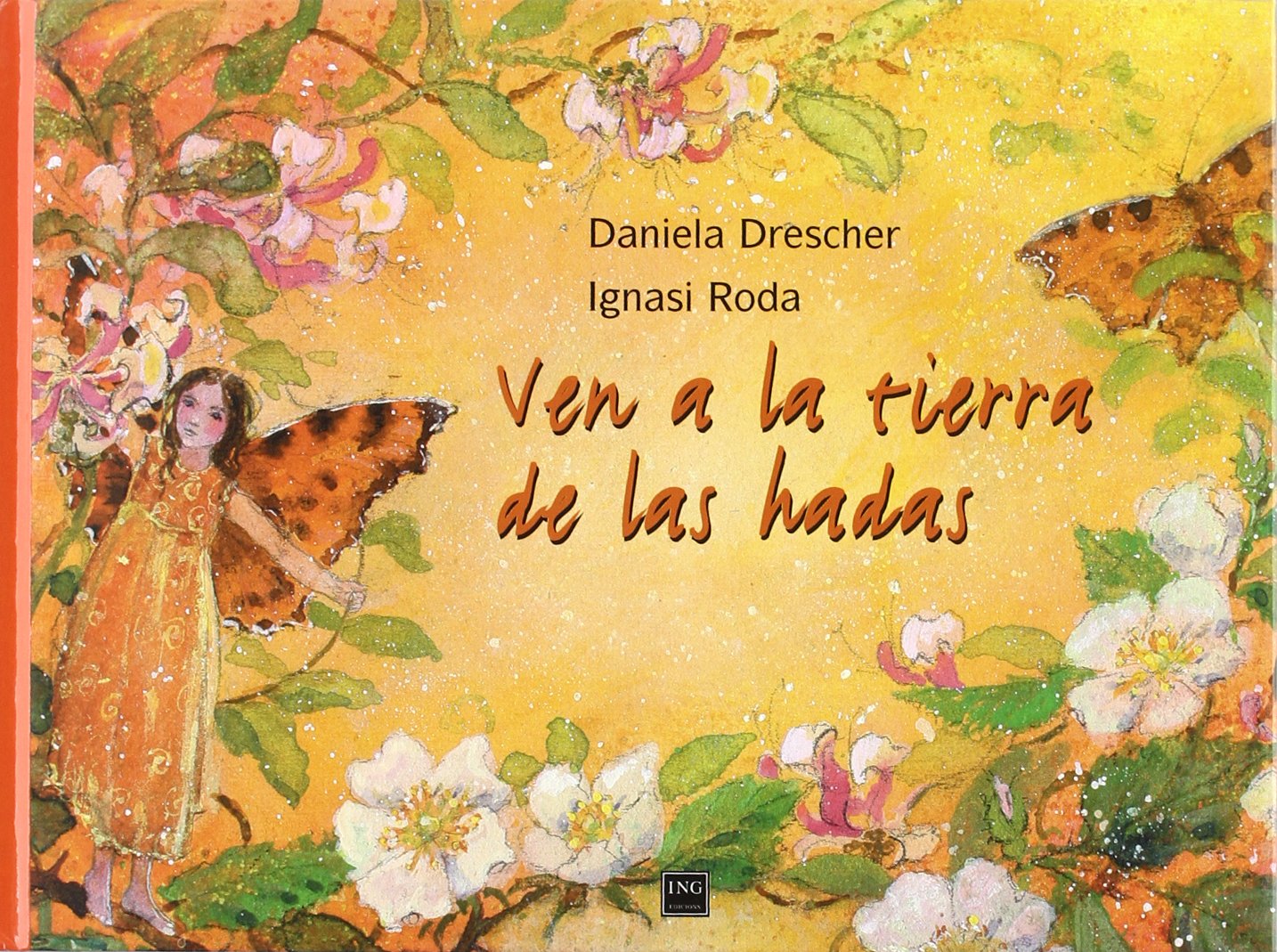 Ven a la tierra de las hadas/ In the Land of Fairies book