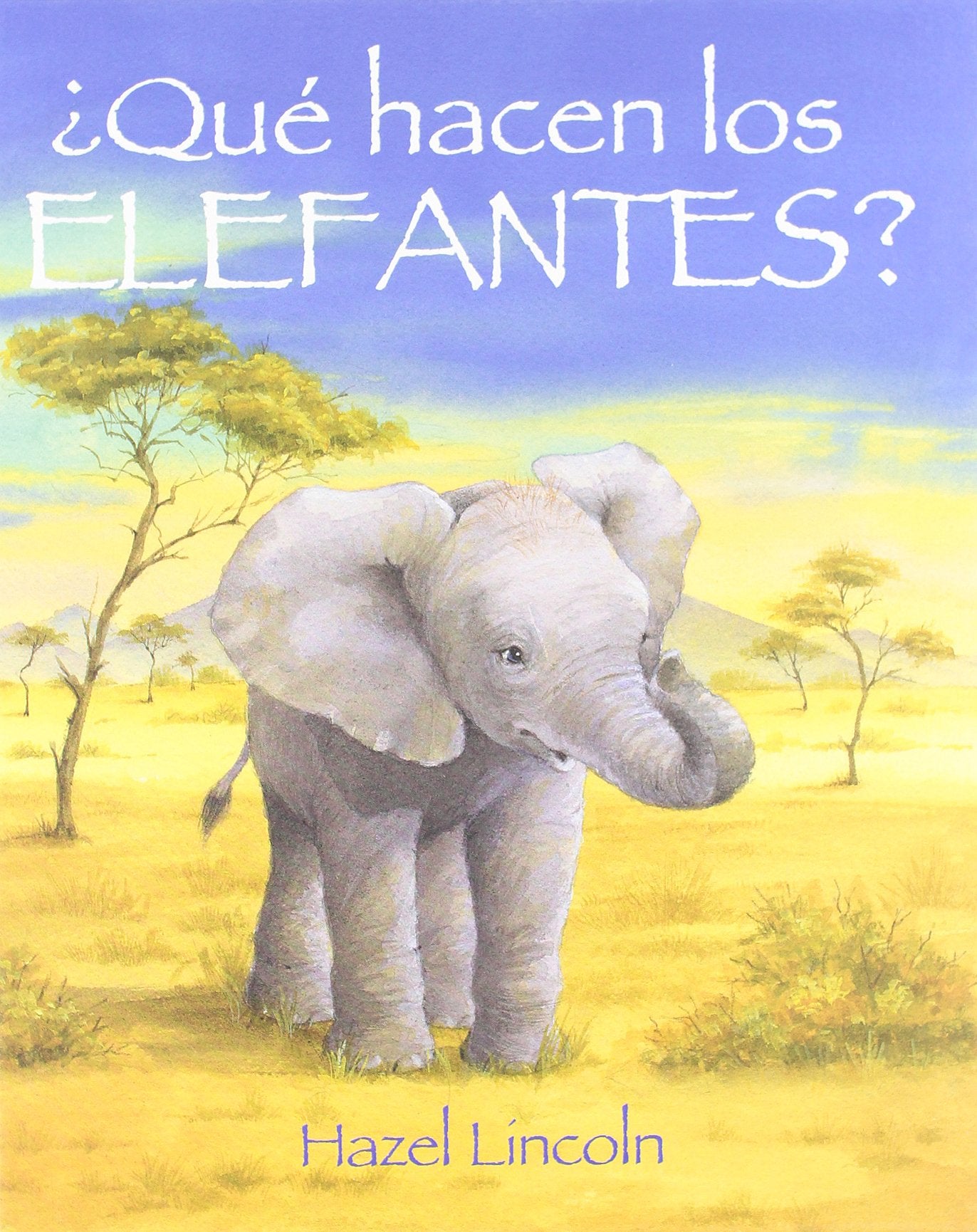 ¿Qué hacen los elefantes? (serie animalitos) Social Sciences