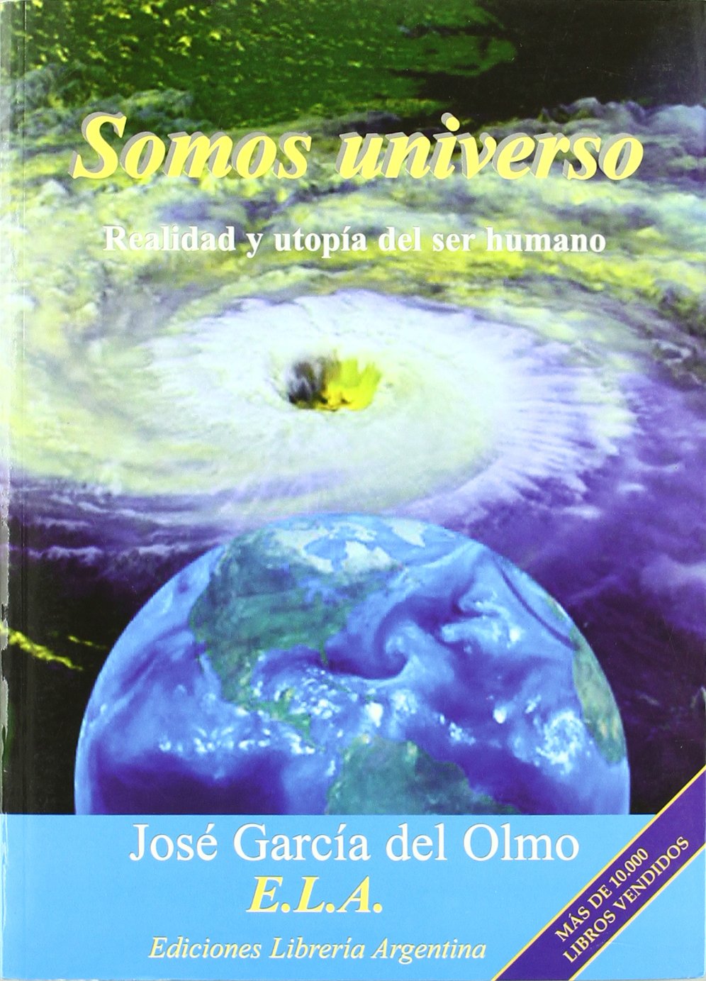 Somos universo : realidad y utopía del ser humano Learning & Reference