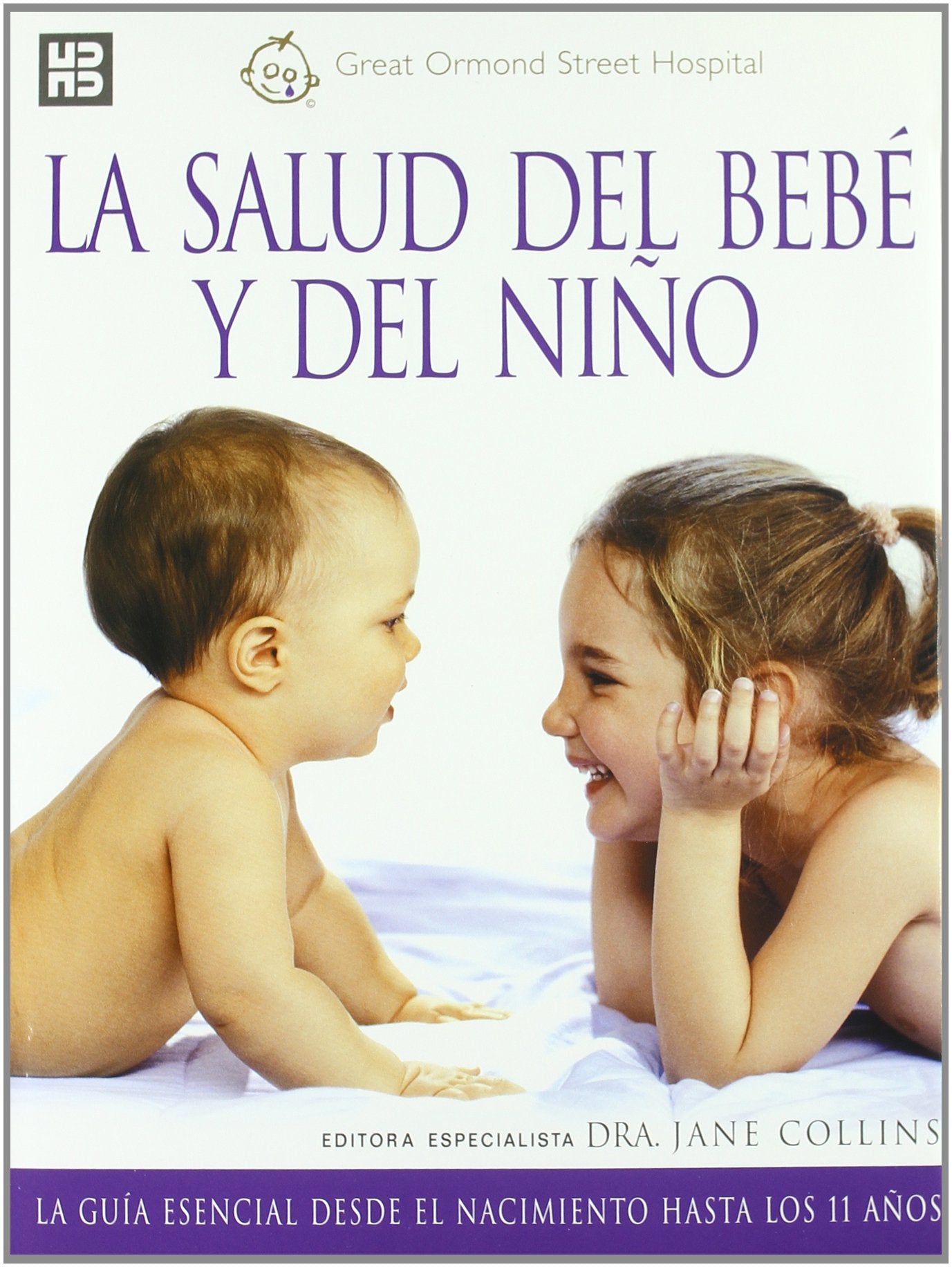 La salud del bebé y del niño Medicine