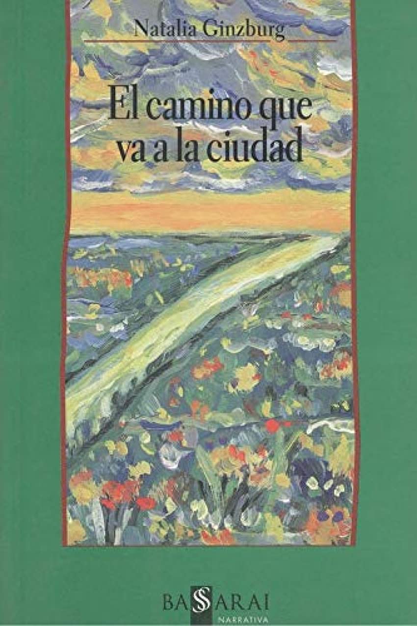 Camino que va a la ciudad, el (Narrativa) Books