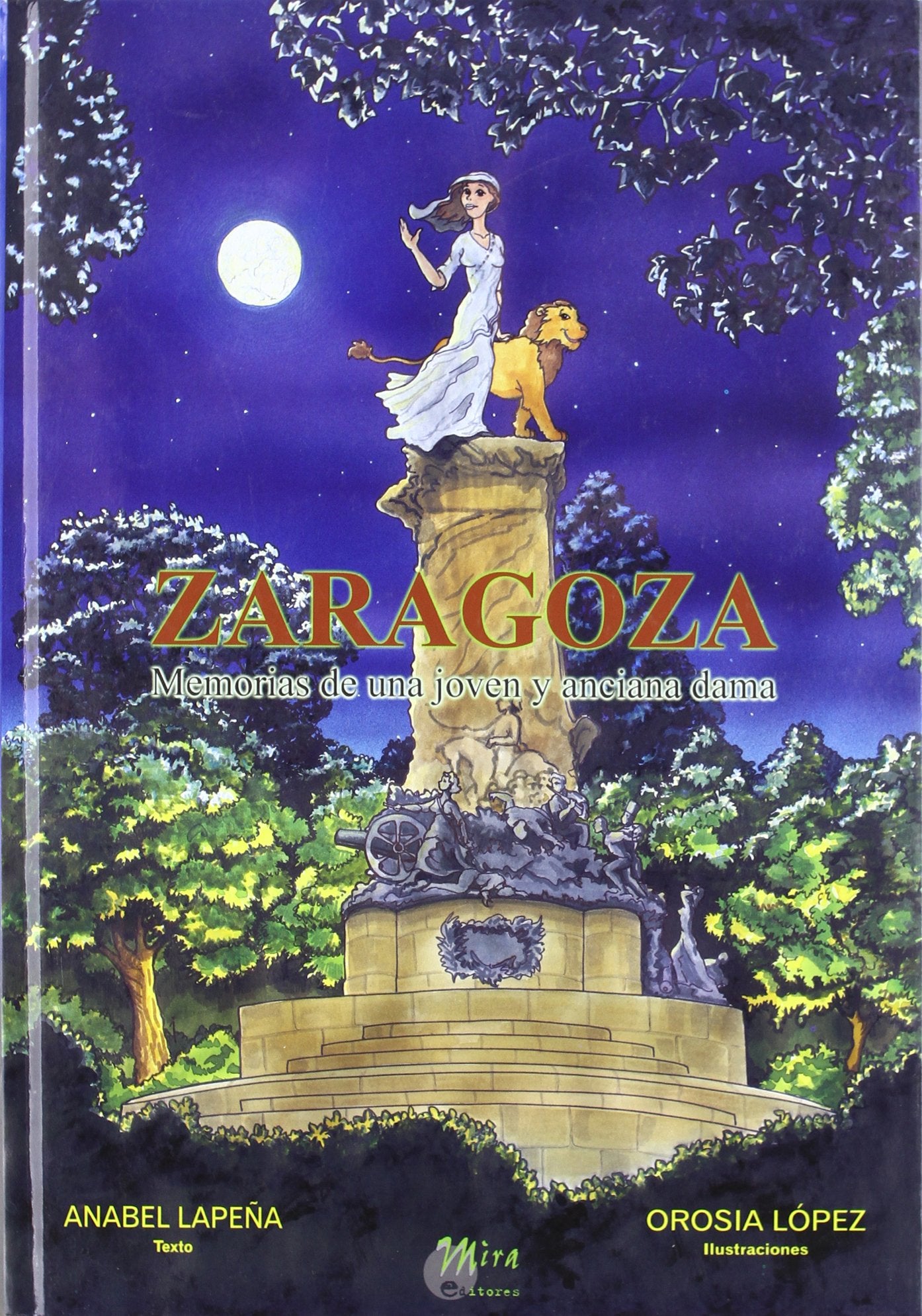 Zaragoza : memorias de una joven y anciana dama book