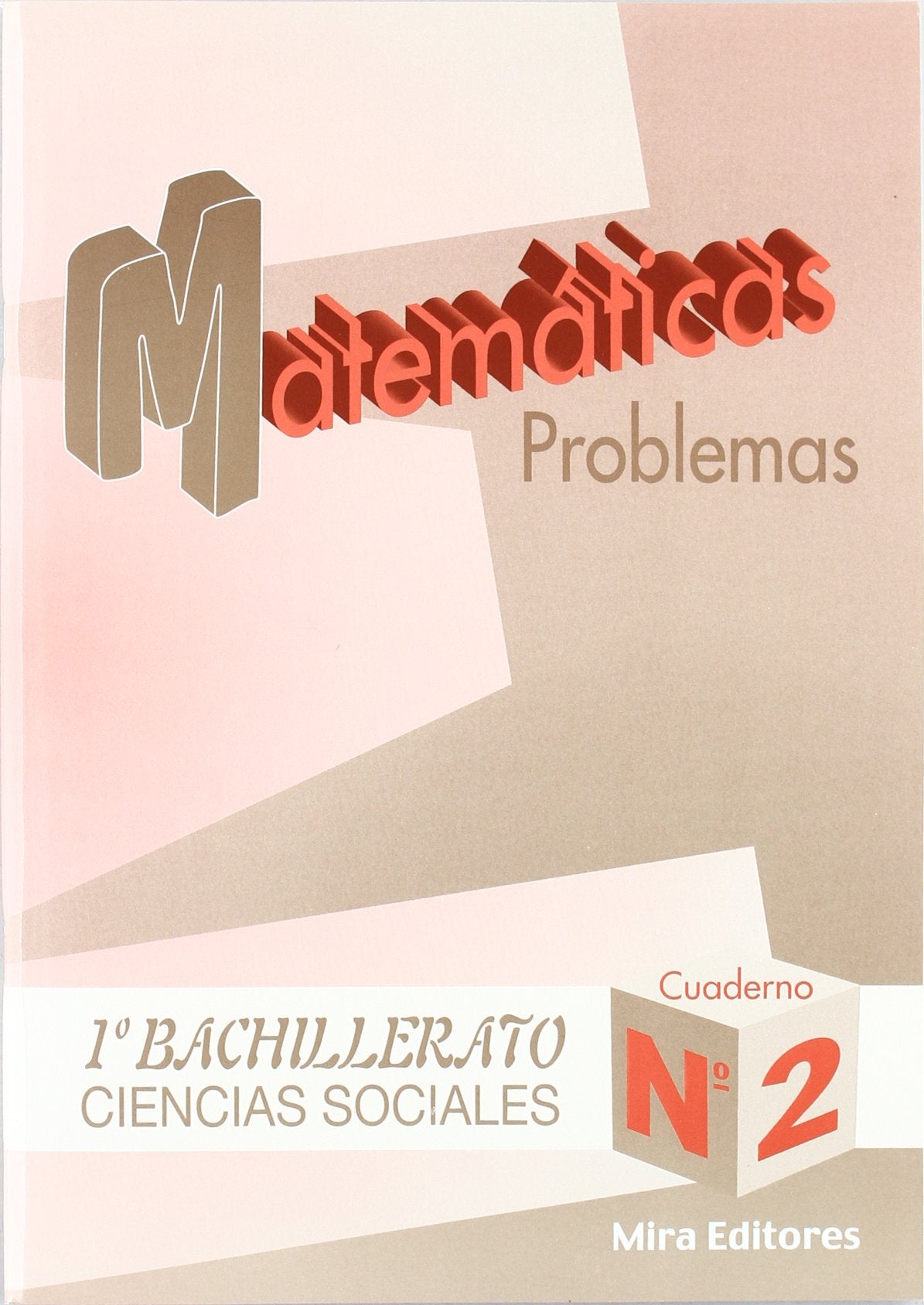 Matemáticas : problemas : ciencias sociales, 1.º bachillerato, n. 2 Books