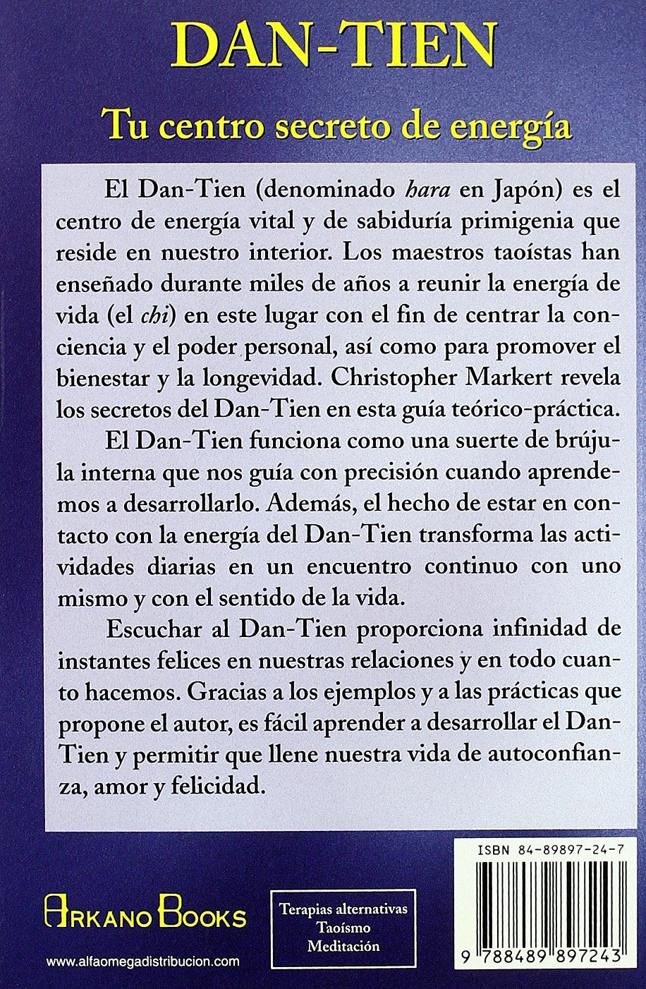 Dan-tien: Tu Centro Secreto De Energia/your Secret Center Of Energy book