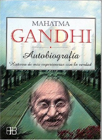 Autobiografia Mahatma Ghandi/ Mahatma Ghandi Auto Biography book