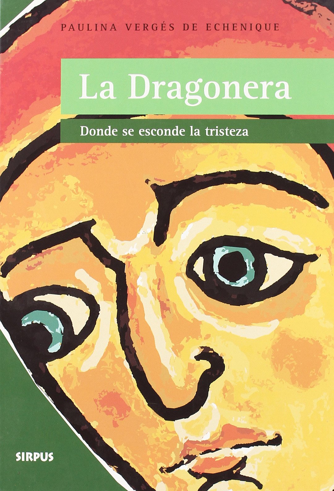 La dragonera : donde se esconde la tristeza (CUARTO CRECIENTE) Learning & Reference