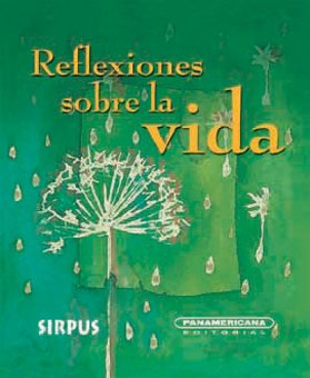 Reflexiones sobre la vida (Canto a la vida) Books