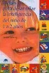 Juegos para desarrollar la inteligencia del nino de 1 a 2 anos / Games to Develop The intelligence of The Child From 1-2 Years book