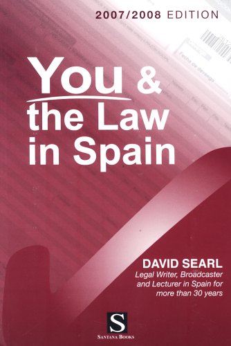 You and the Law in Spain 2007/2008 Law