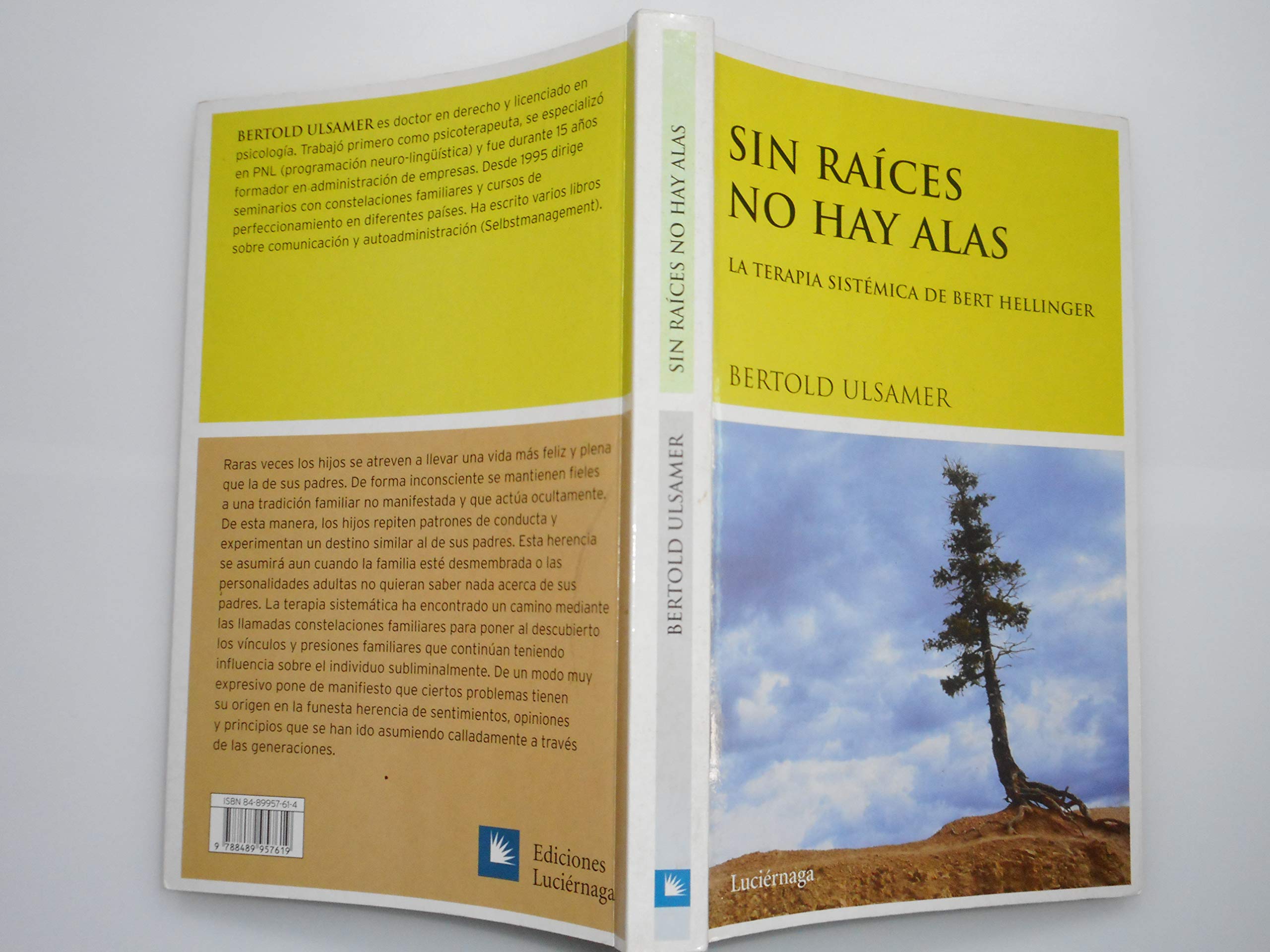 Sin raíces no hay alas : la terapia sistémica de Bert Hellinger (PSICOLOGIA DE JUNG) Medicine