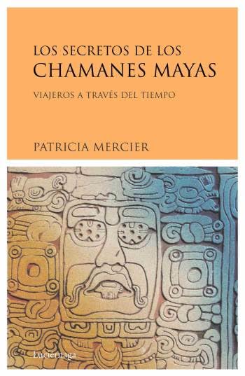 Los secretos de los chamanes mayas book