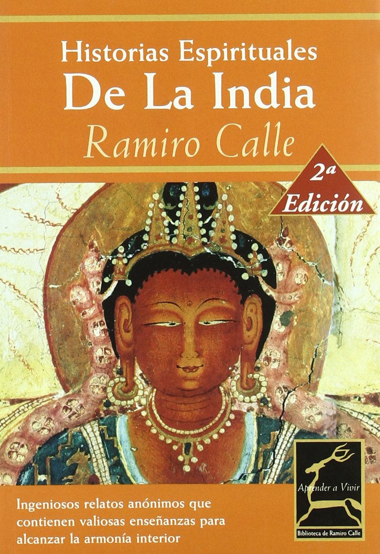 HISTORIAS ESPIRITUALES DE LA INDIA 2ª EDICION (Aprender a Vivir) Books