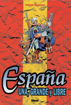 España una grande y libre 1 (Carlos Giménez) Books